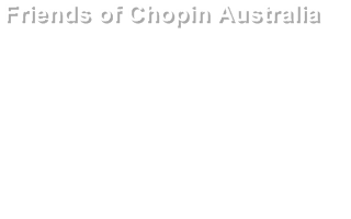 Friends of Chopin Australia